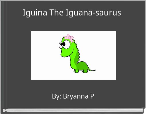 Iguina The Iguana-saurus