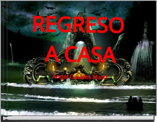 Front cover of 'REGRESO A CASA Ángel Gaudes Martí' 