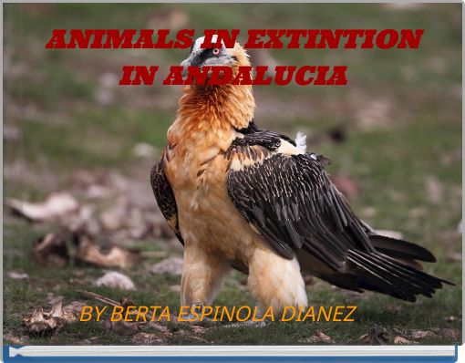 ANIMALS IN EXTINTION IN ANDALUCIA