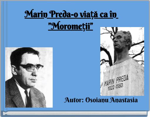Front cover of 'Marin Preda-o viață ca în ”Moromeții”' 
