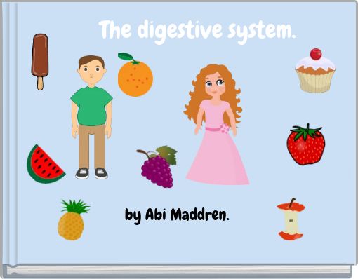 The digestive system.
