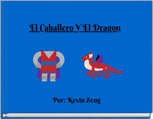 El Caballero Y El Dragon