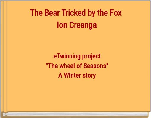 The Bear Tricked by the Fox Ion Creanga