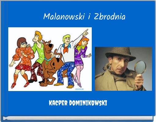 Malanowski i Zbrodnia