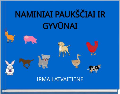 Front cover of 'NAMINIAI PAUKŠČIAI IR GYVŪNAI' 