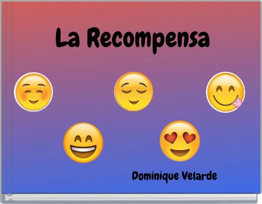 La Recompensa