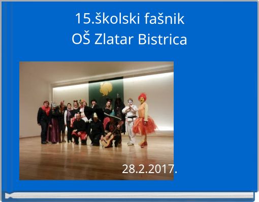 15.školski fašnik OŠ Zlatar Bistrica