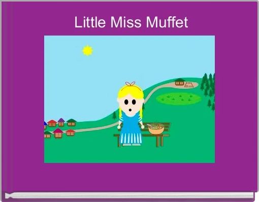 Little Miss Muffet