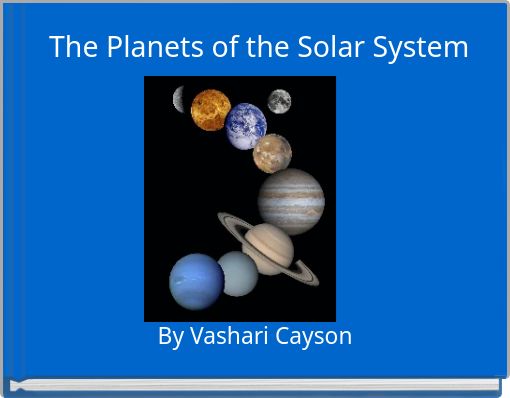 The Planets of the Solar System