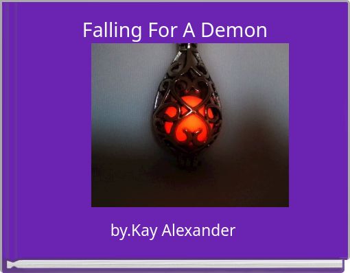 Front cover of 'Falling For A Demon' 