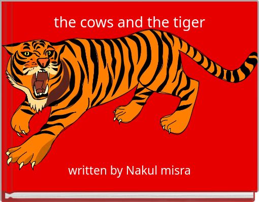 the cows and the tiger