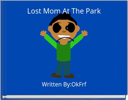 Book Cover for: Lost Mom At The Park