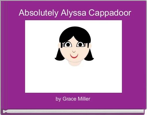 Absolutely Alyssa Cappadoor