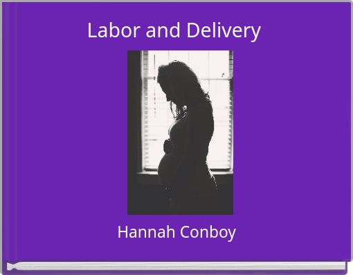 Labor and Delivery