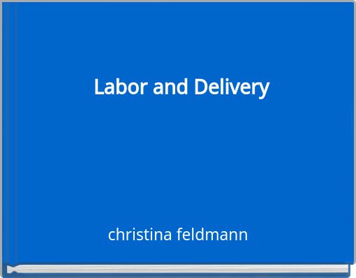 Labor and Delivery