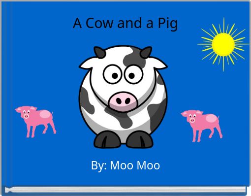 Book Cover for: A Cow and a Pig