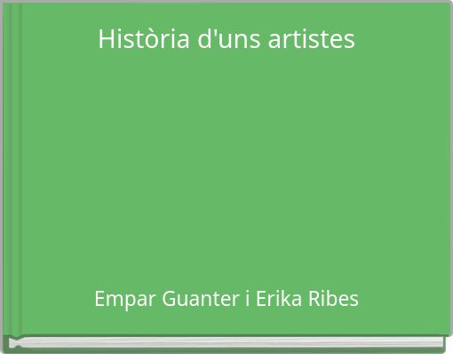 Hist&ograve;ria d'uns artistes