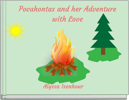 Front cover of 'Pocahontas and her Adventure with Love' 