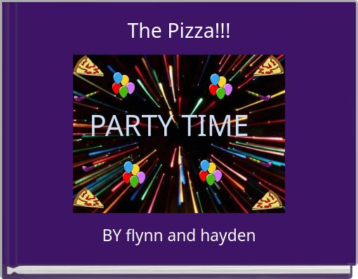 Book Cover for: The Pizza!!!