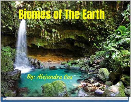 Biomes of The Earth