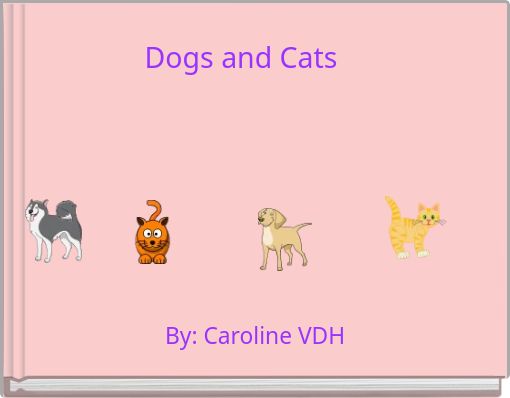 Front cover of 'Dogs and Cats' 