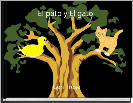 El pato y El gato