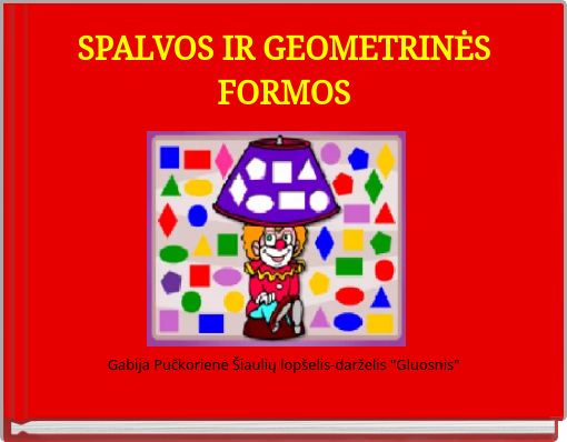 Front cover of 'SPALVOS IR GEOMETRINĖS FORMOS' 