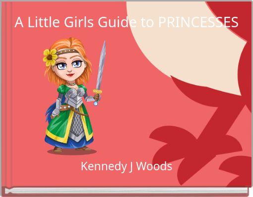 Front cover of 'A Little Girls Guide to PRINCESSES' 
