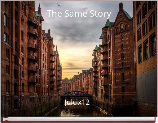 The Same Story
