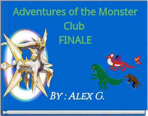 Adventures of the Monster Club FINALE