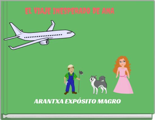EL VIAJE INESPERADO DE ANA