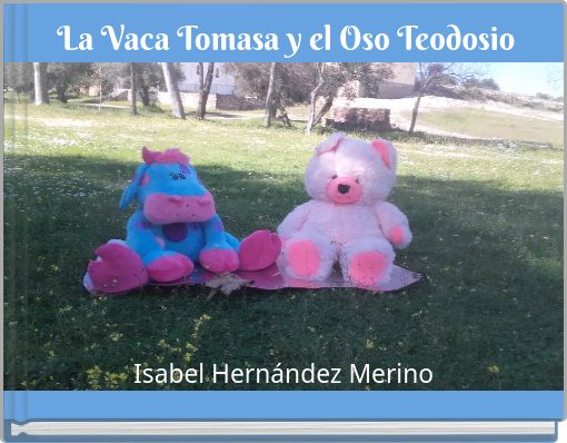 La Vaca Tomasa y el Oso Teodosio