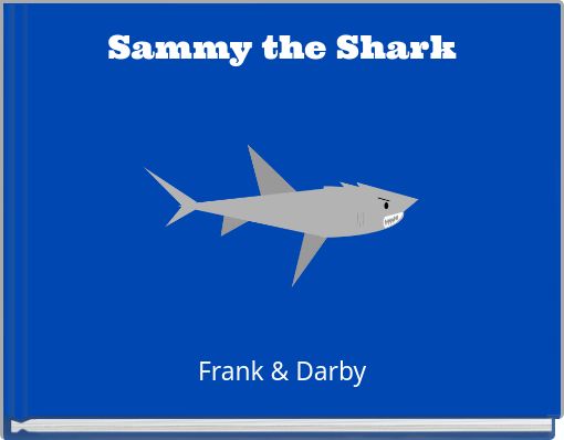 Sammy the Shark