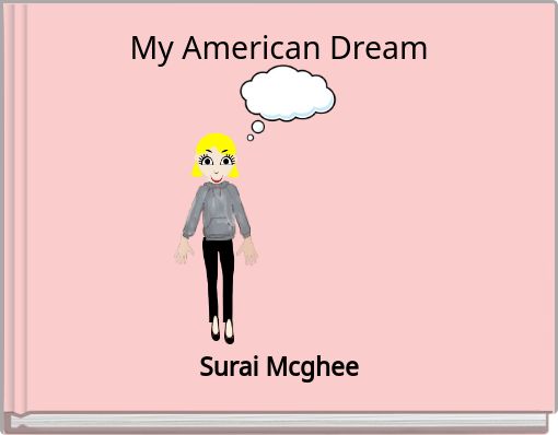 My American Dream