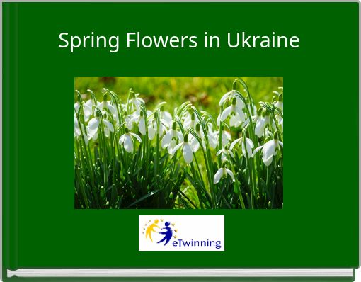 Spring Flowers in Ukraine