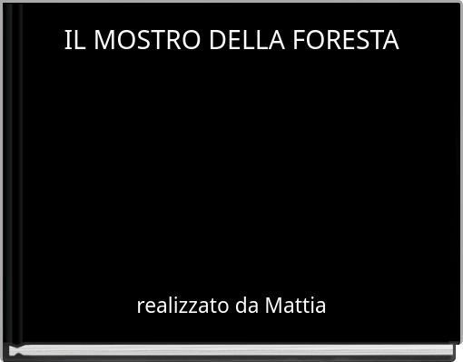 Book Cover for: IL MOSTRO DELLA FORESTA