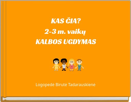 Book Cover for: KAS ČIA? 2-3 m. vaikų KALBOS UGDYMAS