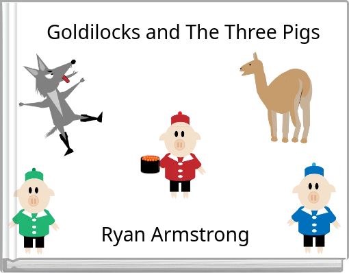 Front cover of 'Goldilocks and The Three Pigs' 