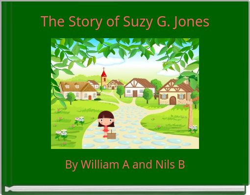 Front cover of 'The Story of Suzy G. Jones' 