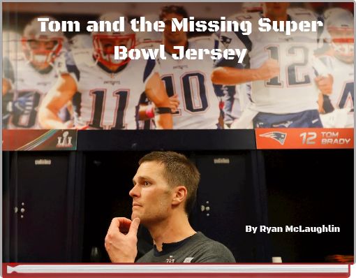 Front cover of 'Tom and the Missing Super Bowl Jersey' 