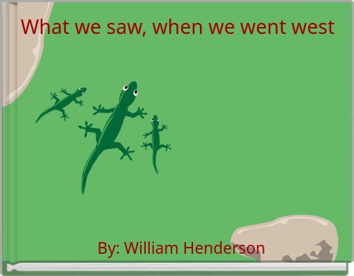 Front cover of 'What we saw, when we went west' 