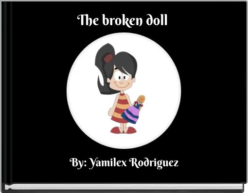 The broken doll