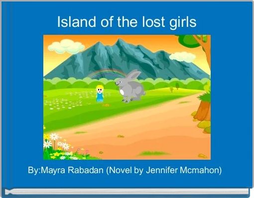 Front cover of 'Island of the lost girls' 