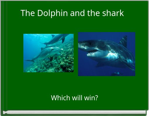 Front cover of 'The Dolphin and the shark' 