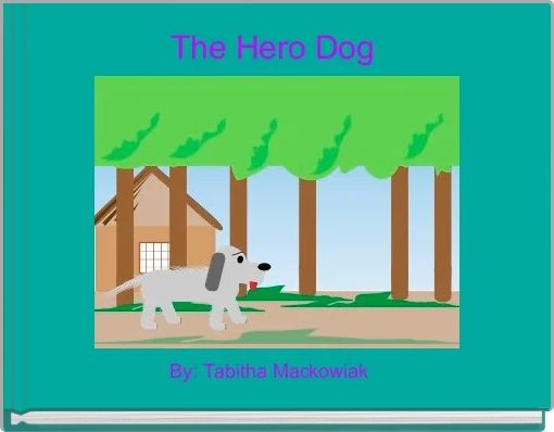 The Hero Dog 