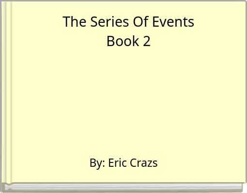 The Series Of Events Book 2