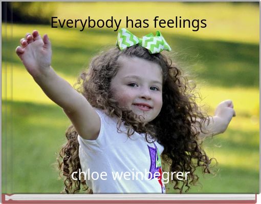 Everybody has feelings
