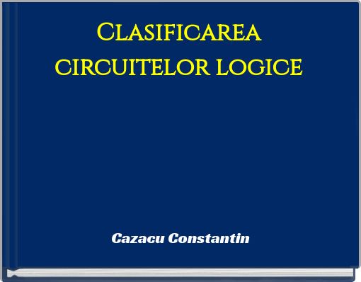 Front cover of 'Clasificarea circuitelor logice' 