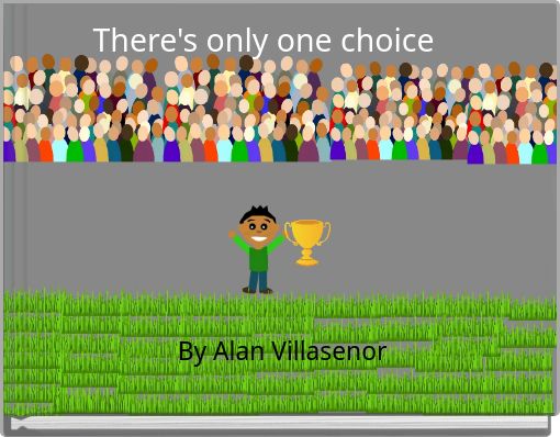 There's only one choice