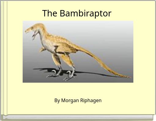 The Bambiraptor